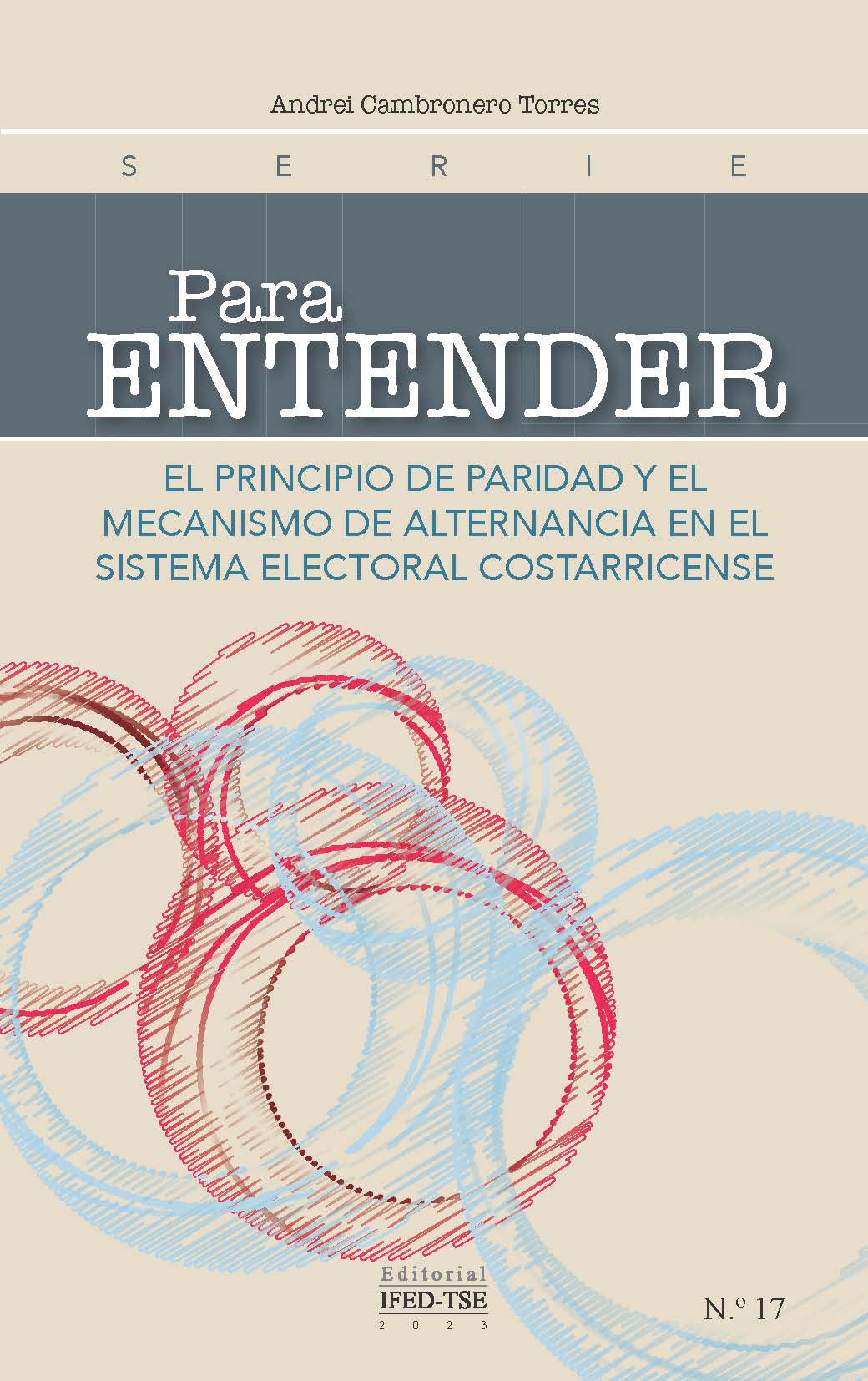 Para entender El principio de paridad y el mecanismo de alternancia en el sistema electoral costarricense