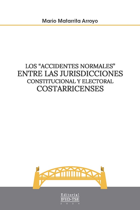 Los accidentes normales entre las jurisdicciones constitucional y electoral costarricenses