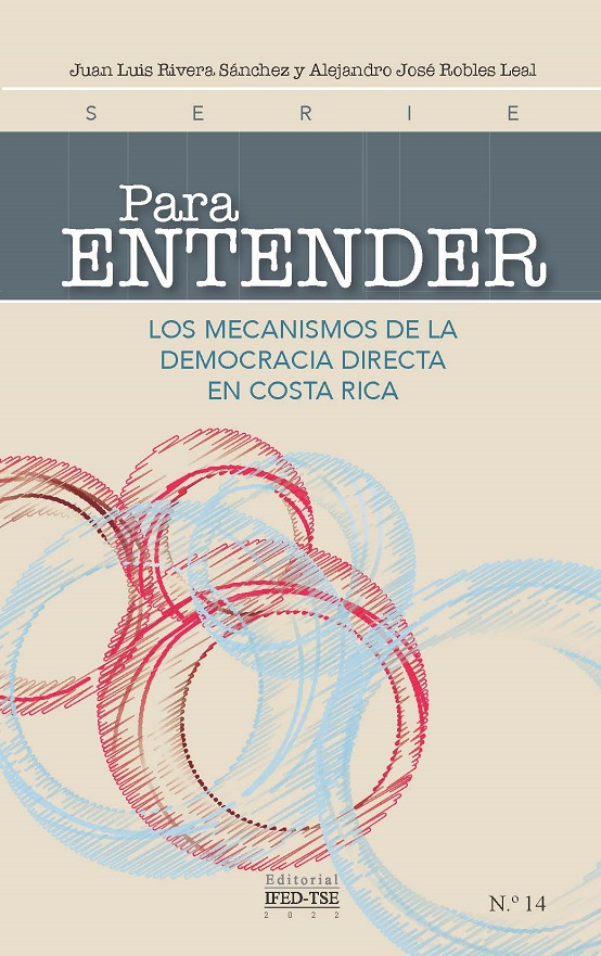 Para entender - Los mecanismos de la democracia directa en Costa Rica