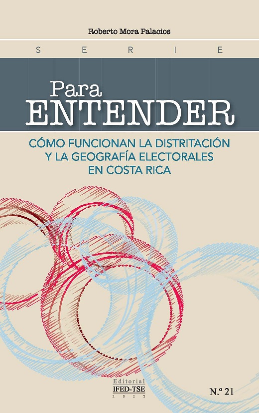 Cómo funcionan la distribución y geografía electorales en Costa Rica